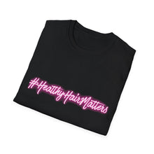 Load image into Gallery viewer, #HealthyHairMatters Tshirt
